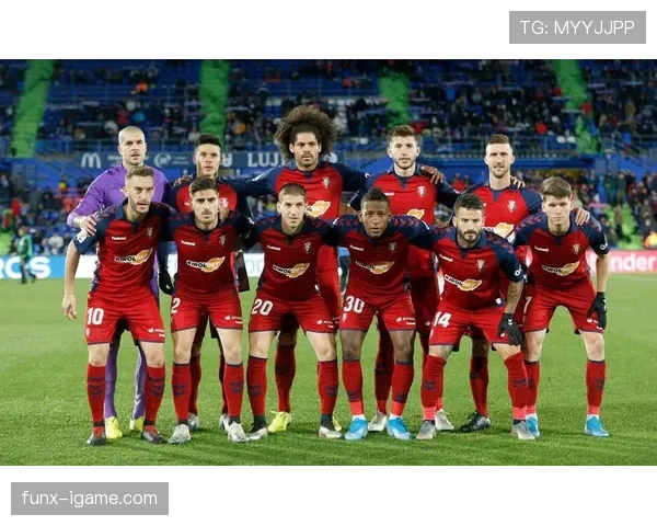 奥萨苏纳边路进攻强势复苏，重燃球队进攻火力